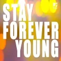 STAY FOREVER YOUNG (Digital) Cover