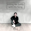 Killing Me Softly with His Song Cover
