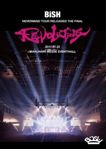 BiSH NEVERMiND TOUR RELOADED THE FiNAL "REVOLUTiONS"  Photo