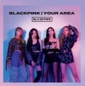 BLACKPINK IN YOUR AREA (CD) Cover
