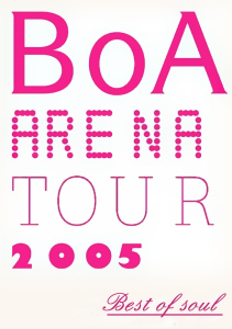 BoA ARENA TOUR 2005 -BEST OF SOUL-  Photo