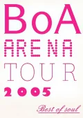 BoA ARENA TOUR 2005 -BEST OF SOUL- Cover