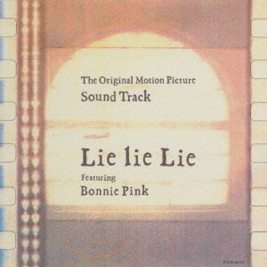 'Lie lie Lie' Featuring Bonnie Pink  Photo