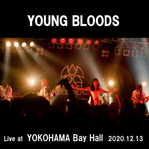 YOUNG BLOODS - Live at YOKOHAMA BAY HALL 2020.12.13  Photo