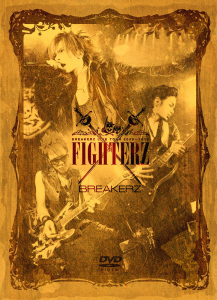 BREAKERZ LIVE TOUR 2009～2010 “FIGHTERZ” (2DVD)  Photo