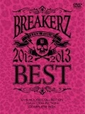 BREAKERZ LIVE TOUR 2012～2013 “BEST” -LIVE HOUSE COLLECTION- & -HALL COLLECTION- COMPLETE BOX (4DVD+CD) Cover