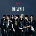 DARK & WILD (CD+DVD Japanese Edition) Cover