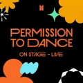 Ultimo album di BTS: PERMISSION TO DANCE ON STAGE - LIVE