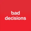 Bad Decisions Cover