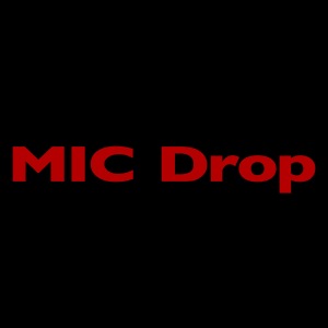 MIC Drop (feat. Desiigner)  Photo