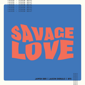 Savage Love (Laxed - Siren Beat) (BTS Remix)  Photo