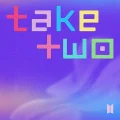 Ultimo singolo di BTS: Take Two