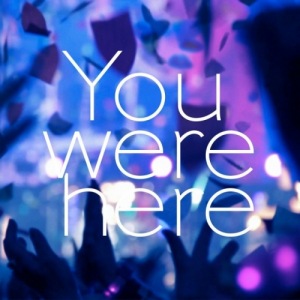 You were here  Photo