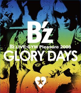 B\'z LIVE-GYM Pleasure 2008  -GLORY DAYS-  Photo