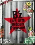 B'z LIVE-GYM Hidden Pleasure  ～Typhoon No.20～ (3DVD) Cover