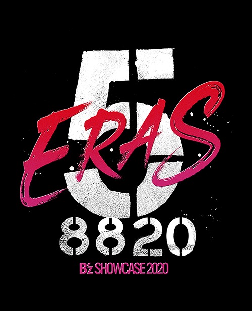 B´z/B´z SHOWCASE 2020-5 ERAS 8820-Day1～…