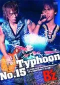 Typhoon No.15 ～B'z LIVE-GYM The Final Pleasure “IT'S SHOWTIME!!” in Nagisa～ Cover