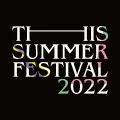 THIS SUMMER FESTIVAL 2022 (Live at Tokyo International Forum Hall A 2022.4.28) Cover