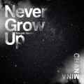 Never Grow Up (Digital Acoustic Version) Cover