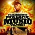 Powerful Music, Vol. 3 - Hosted By Sincere (Digital) Cover