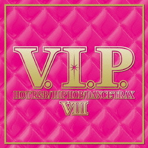 VIP - Hot · R & B / Hip-Hop / Dance Trax 8  Photo