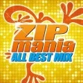 ZIP MANIA ALL BEST MIX Cover