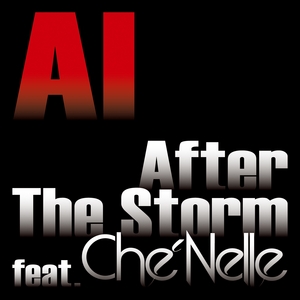 AI - After The Storm feat. Che\'nelle  Photo