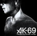 AK-69  - I Still Shine feat. Che'Nelle / Stronger (CD+DVD) Cover