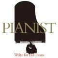 PIANIST 〜 Waltz for Bill Evans Cover