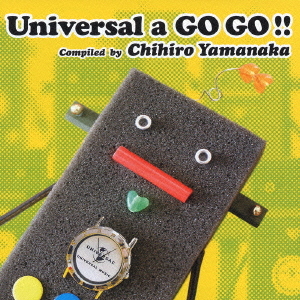Universal a GO GO!! Compiled by Chihiro Yamanaka  Photo