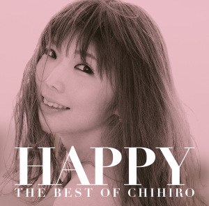HAPPY 〜THE BEST OF CHIHIRO〜  Photo