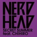 SECRET SUMMER feat. CHIHIRO (Digital Single) Cover