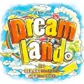 Hazzie - Dreamland。feat. RED RICE (from Shonannokaze), CICO (from BENNIE K) (CD+DVD) Cover