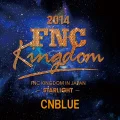 Live 2014 FNC KINGDOM -STARLIGHT- Cover