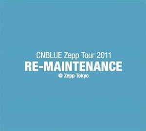 CNBLUE Zepp Tour 2011 ~RE-MAINTENANCE~ @ Zepp Tokyo  Photo