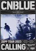 CNBLUE ZEPP TOUR 2023 ～CALLING～ @TOKYO GARDEN THEATER Cover