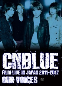 CNBLUE：FILM LIVE IN JAPAN 2011-2017 "OUR VOICES"  Photo