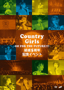 Country Girls Kessei 5 Shuunen Kinen Event: ～Go for the future!!!!～  (カントリー・ガールズ結成5周年記念イベント ～Go for the future!!!!～)  Photo