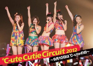 °C-ute Cutie Circuit 2012 ~9 Gatsu 10 Ka wa °C-ute no Hi~ (℃-ute Cutie Circuit 2012 ～9月10日は℃-uteの日～)  Photo