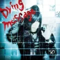 Dying message (CD+DVD A) Cover