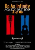 Do As Infinity Acoustic Tour 2016 -2 of Us- (2BD+2CD) Cover