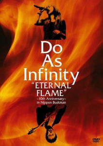 Do As Infinity "ETERNAL FLAME" ~10th Anniversary~ in Nippon Budokan (2DVD)  Photo