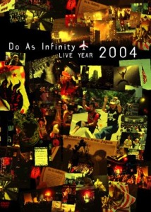 Do As Infinity LIVE YEAR 2004  Photo
