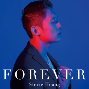 Stevie Hoang - FOREVER  Photo