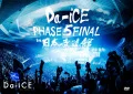 Da-iCE HALL TOUR 2016 -PHASE 5- FINAL in Nippon Budokan (2DVD) Cover