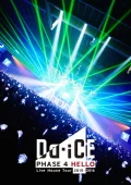 Da-iCE Live House Tour 2015-2016 -PHASE 4 HELLO- Cover