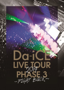 Da-iCE LIVE TOUR PHASE 3 ~FIGHT BACK~  Photo