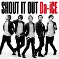 SHOUT IT OUT (CD+DVD) Cover
