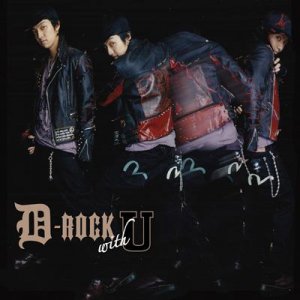 D-ROCK with U  Photo