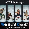 s**t kingz -Wonderful Clunker- Original Soundtrack (Digital) Cover